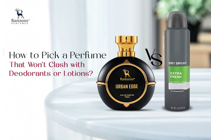 How to Pick a Perfume That Won’t Clash with Deodorants or Lotions?