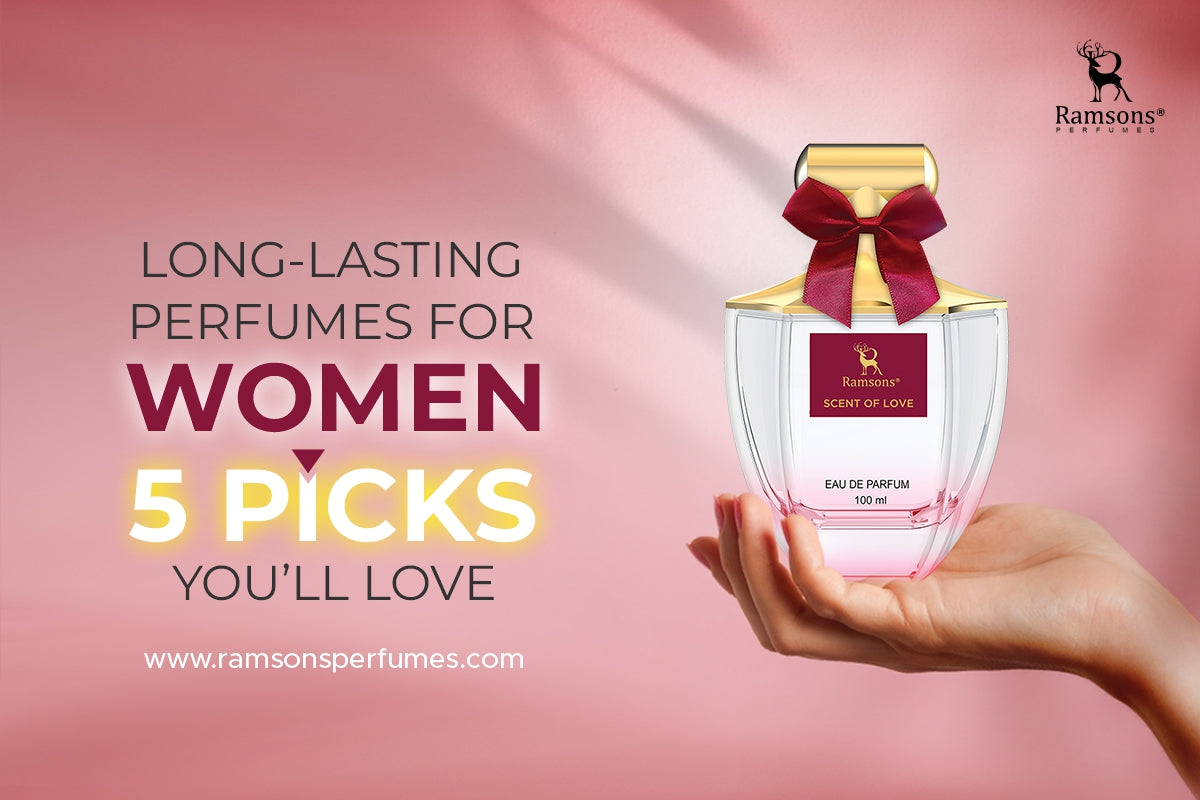 Discover 5 long-lasting perfumes for women you'll love. Shop Ramsons Scent of Love Eau de Parfum at ramsonsperfumes.com.