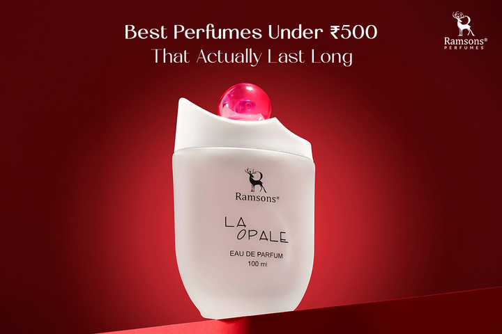 Best Perfumes Under ₹500 That Actually Last Long