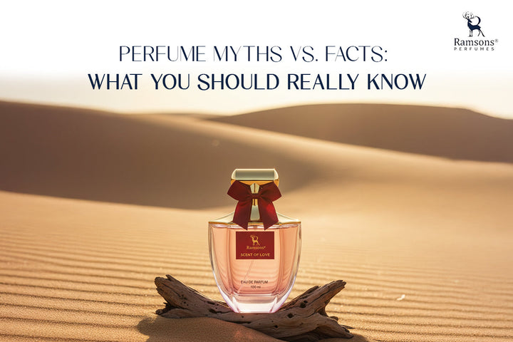 Perfume Myths vs. Facts: What You Should Really Know