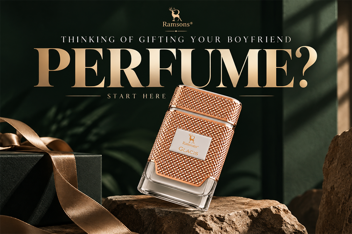 Thinking of Gifting Your Boyfriend Perfume? Start Here